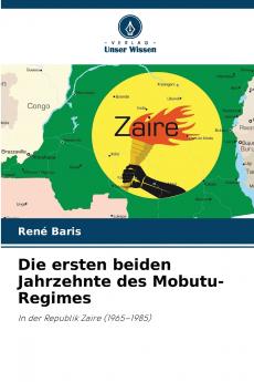 Die ersten beiden Jahrzehnte des Mobutu-Regimes