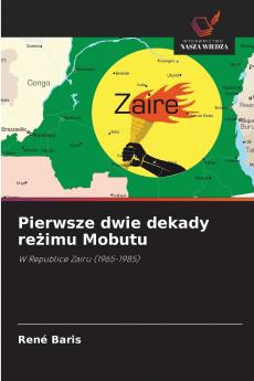 Pierwsze dwie dekady reżimu Mobutu