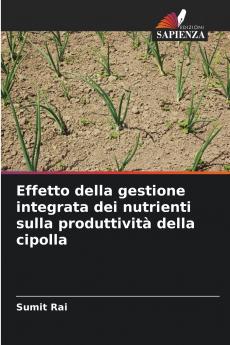 Effetto della gestione integrata dei nutrienti sulla produttività della cipolla