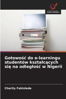 Gotowość do e-learningu studentów kształcących się na odległość w Nigerii