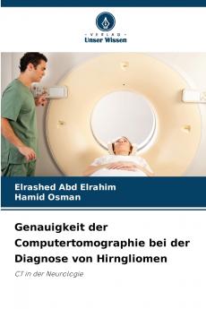 Genauigkeit der Computertomographie bei der Diagnose von Hirngliomen