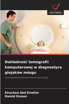 Dokładność tomografii komputerowej w diagnostyce glejaków mózgu