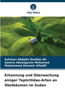 Erkennung und Überwachung einiger Tephritidae-Arten an Obstbäumen im Sudan