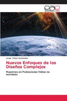 Nuevos Enfoques de los Diseños Complejos