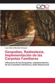 Geopatias Radiestesia Implementación de las Carpetas Familiares