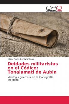 Deidades militaristas en el Códice
