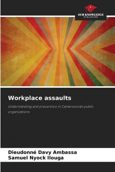 Workplace assaults