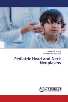 Pediatric Head and Neck Neoplasms