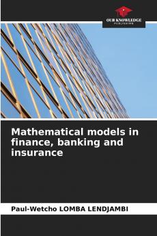 Mathematical models in finance banking and insurance