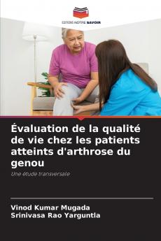 Évaluation de la qualité de vie chez les patients atteints d'arthrose du genou