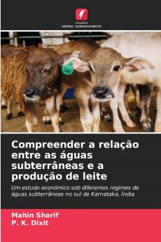 Compreender a relação entre as águas subterrâneas e a produção de leite