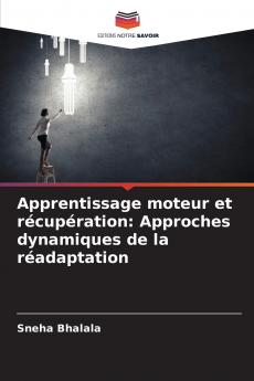 Apprentissage moteur et récupération