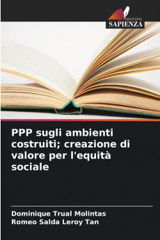 PPP sugli ambienti costruiti; creazione di valore per l'equità sociale
