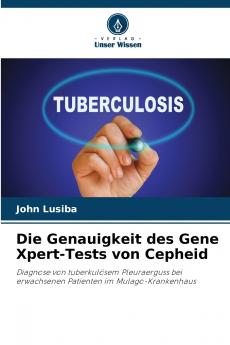 Die Genauigkeit des Gene Xpert-Tests von Cepheid