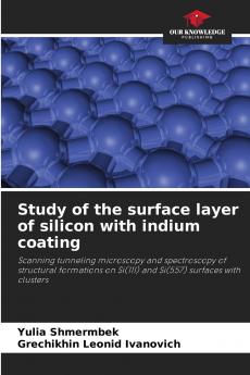 Study of the surface layer of silicon with indium coating