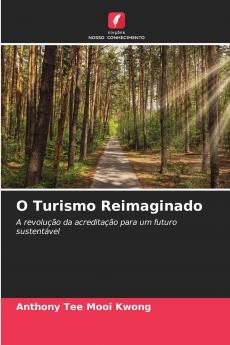 O Turismo Reimaginado