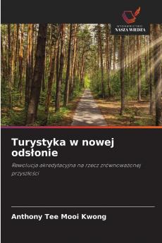 Turystyka w nowej odsłonie
