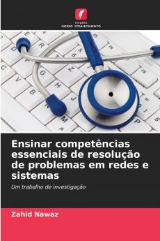 Ensinar competências essenciais de resolução de problemas em redes e sistemas
