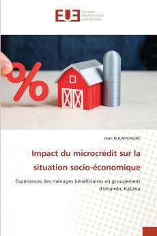 Impact du microcrédit sur la situation socio-économique