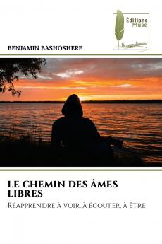LE CHEMIN DES ÂMES LIBRES