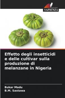Effetto degli insetticidi e delle cultivar sulla produzione di melanzane in Nigeria