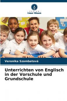 Unterrichten von Englisch in der Vorschule und Grundschule