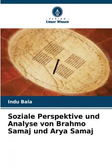 Soziale Perspektive und Analyse von Brahmo Samaj und Arya Samaj