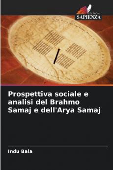 Prospettiva sociale e analisi del Brahmo Samaj e dell'Arya Samaj