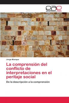 La comprensión del conflicto de interpretaciones en el peritaje social