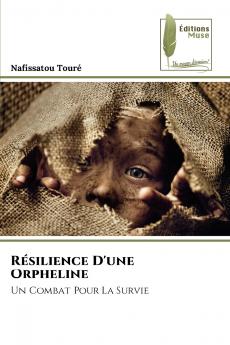 Résilience D'une Orpheline