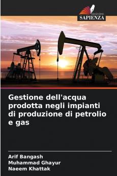 Gestione dell'acqua prodotta negli impianti di produzione di petrolio e gas