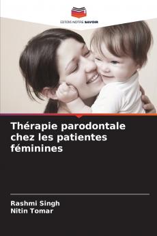 Thérapie parodontale chez les patientes féminines