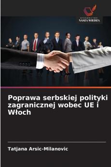 Poprawa serbskiej polityki zagranicznej wobec UE i Włoch
