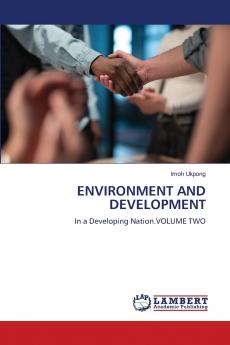 ENVIRONMENT AND DEVELOPMENT
