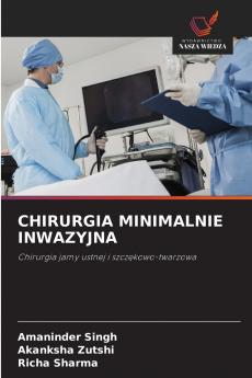 CHIRURGIA MINIMALNIE INWAZYJNA