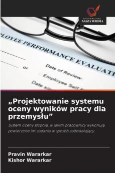 „Projektowanie systemu oceny wyników pracy dla przemysłu