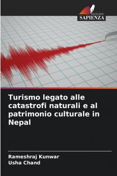 Turismo legato alle catastrofi naturali e al patrimonio culturale in Nepal