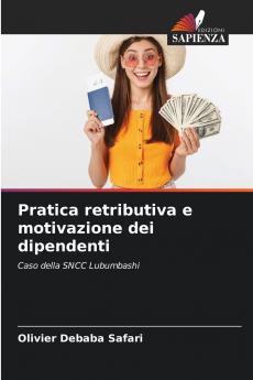 Pratica retributiva e motivazione dei dipendenti