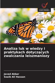 Analiza luk w wiedzy i praktykach dotyczących zwalczania leiszmaniozy
