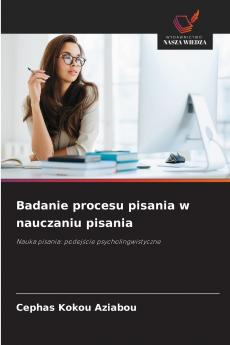 Badanie procesu pisania w nauczaniu pisania