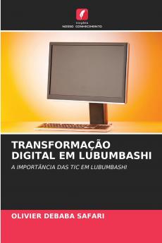TRANSFORMAÇÃO DIGITAL EM LUBUMBASHI