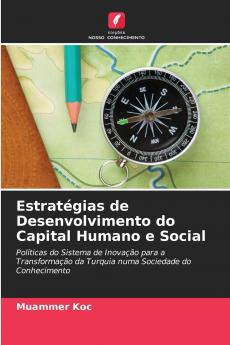 Estratégias de Desenvolvimento do Capital Humano e Social