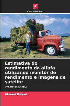 Estimativa do rendimento da alfafa utilizando monitor de rendimento e imagens de satélite