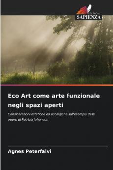 Eco Art come arte funzionale negli spazi aperti