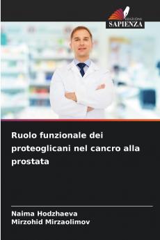 Ruolo funzionale dei proteoglicani nel cancro alla prostata