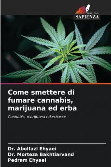 Come smettere di fumare cannabis marijuana ed erba