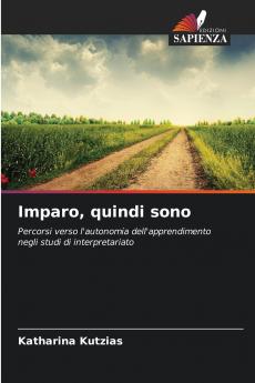 Imparo quindi sono