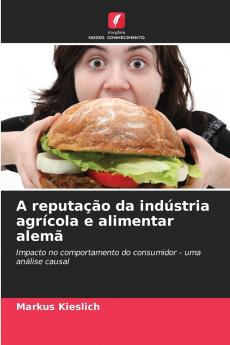 A reputação da indústria agrícola e alimentar alemã
