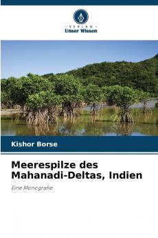 Meerespilze des Mahanadi-Deltas Indien