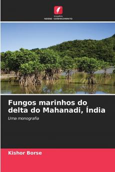 Fungos marinhos do delta do Mahanadi Índia